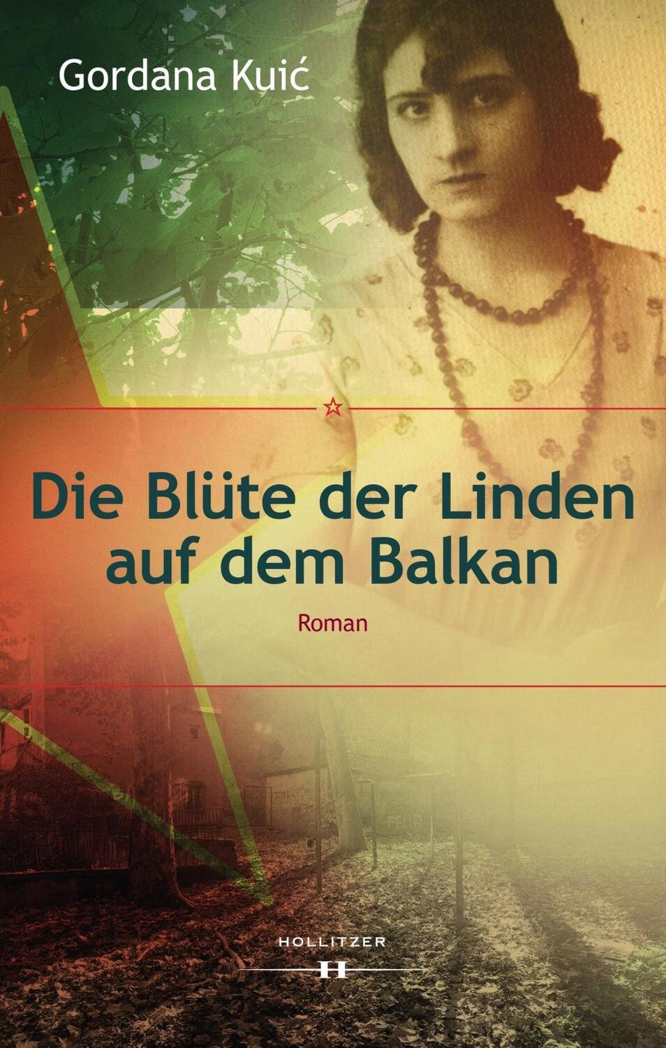 Cover: 9783990124581 | Die Blüte der Linden auf dem Balkan | Gordana Kuic | Buch | 505 S.