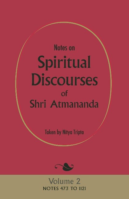 Cover: 9780956309136 | Notes on Spiritual Discourses of Shri Atmananda: Volume 2 | Atmananda