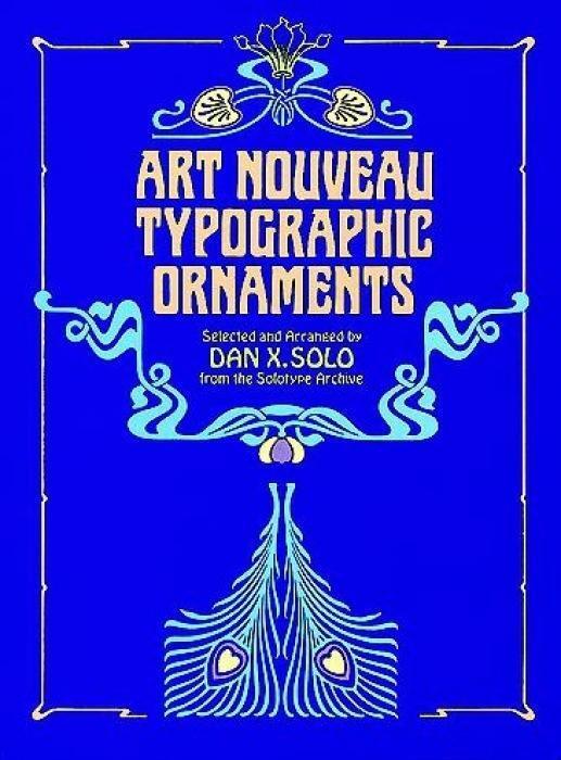 Cover: 9780486243665 | Art Nouveau Typographic Ornaments | Dan X Solo | Taschenbuch | 1982