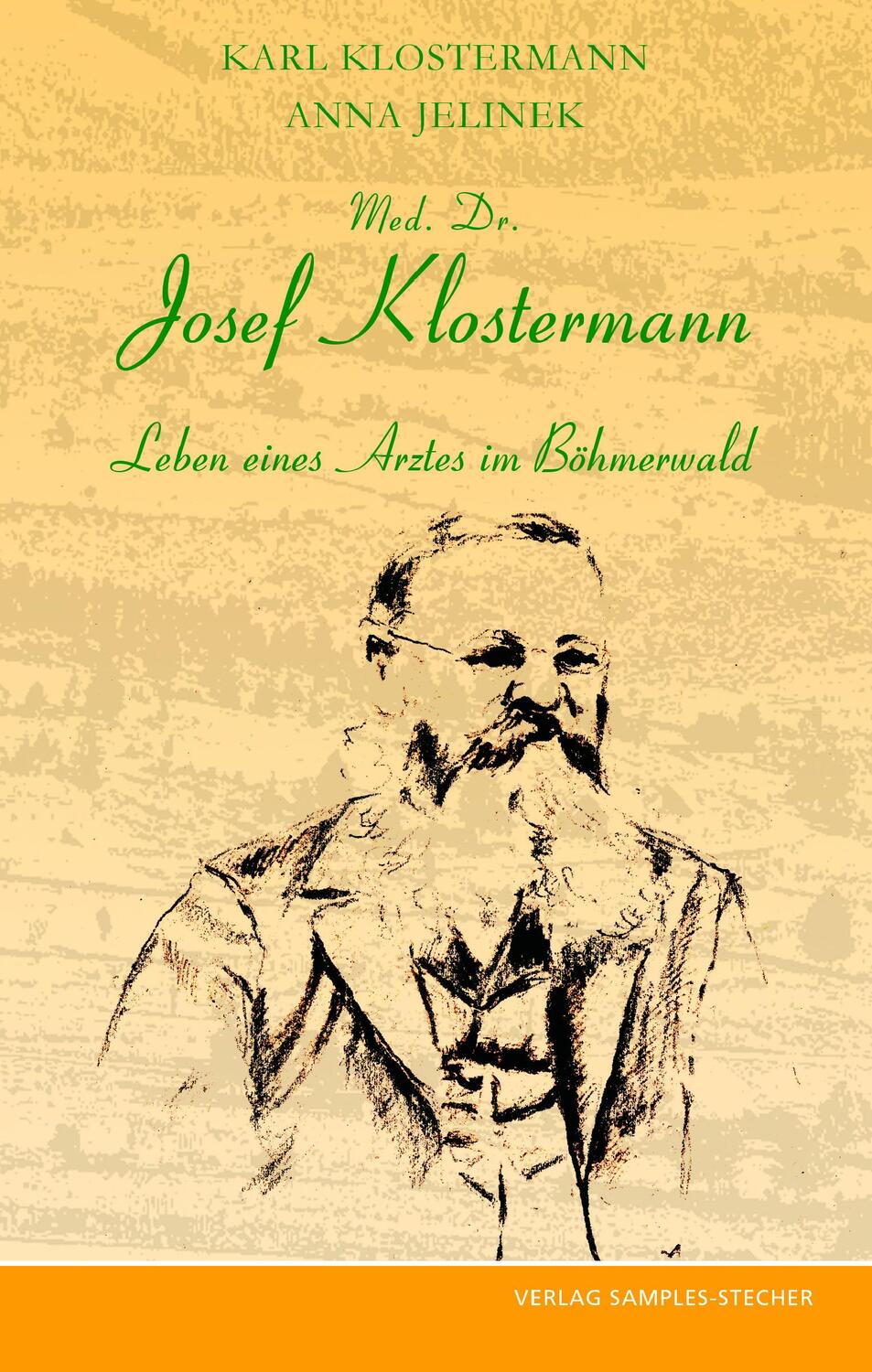 Cover: 9783938401415 | Med. Dr. Josef Klostermann | Leben eines Arztes im Böhmerwald | Buch
