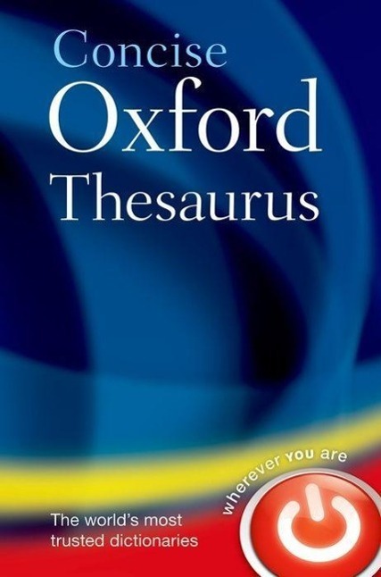Cover: 9780199215133 | Concise Oxford Thesaurus | Oxford Languages | Buch | Englisch | 2007