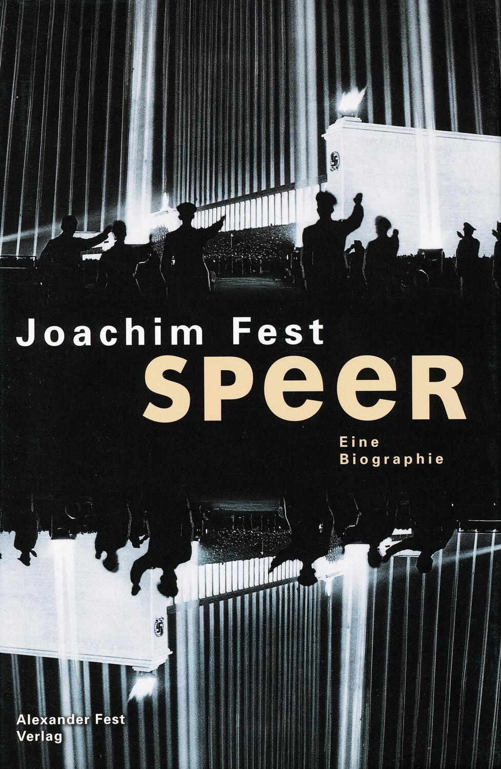 Cover: 9783828600638 | Speer | Eine Biographie | Joachim Fest | Buch | Deutsch | 1999