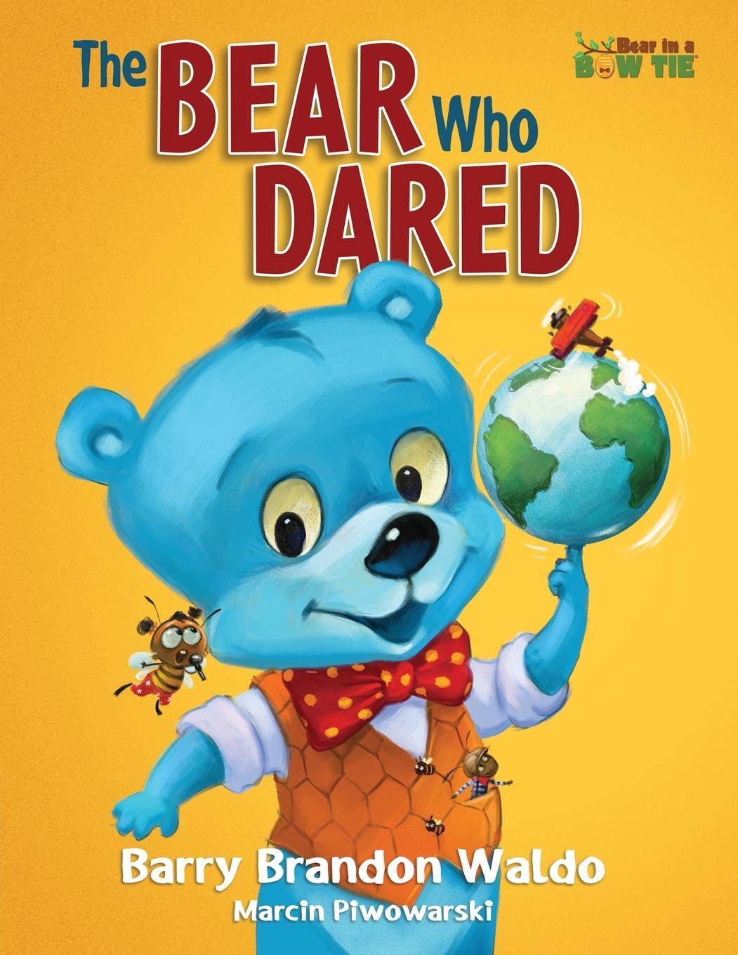 Cover: 9798987084946 | The BEAR Who DARED | Barry Brandon Waldo | Taschenbuch | Paperback