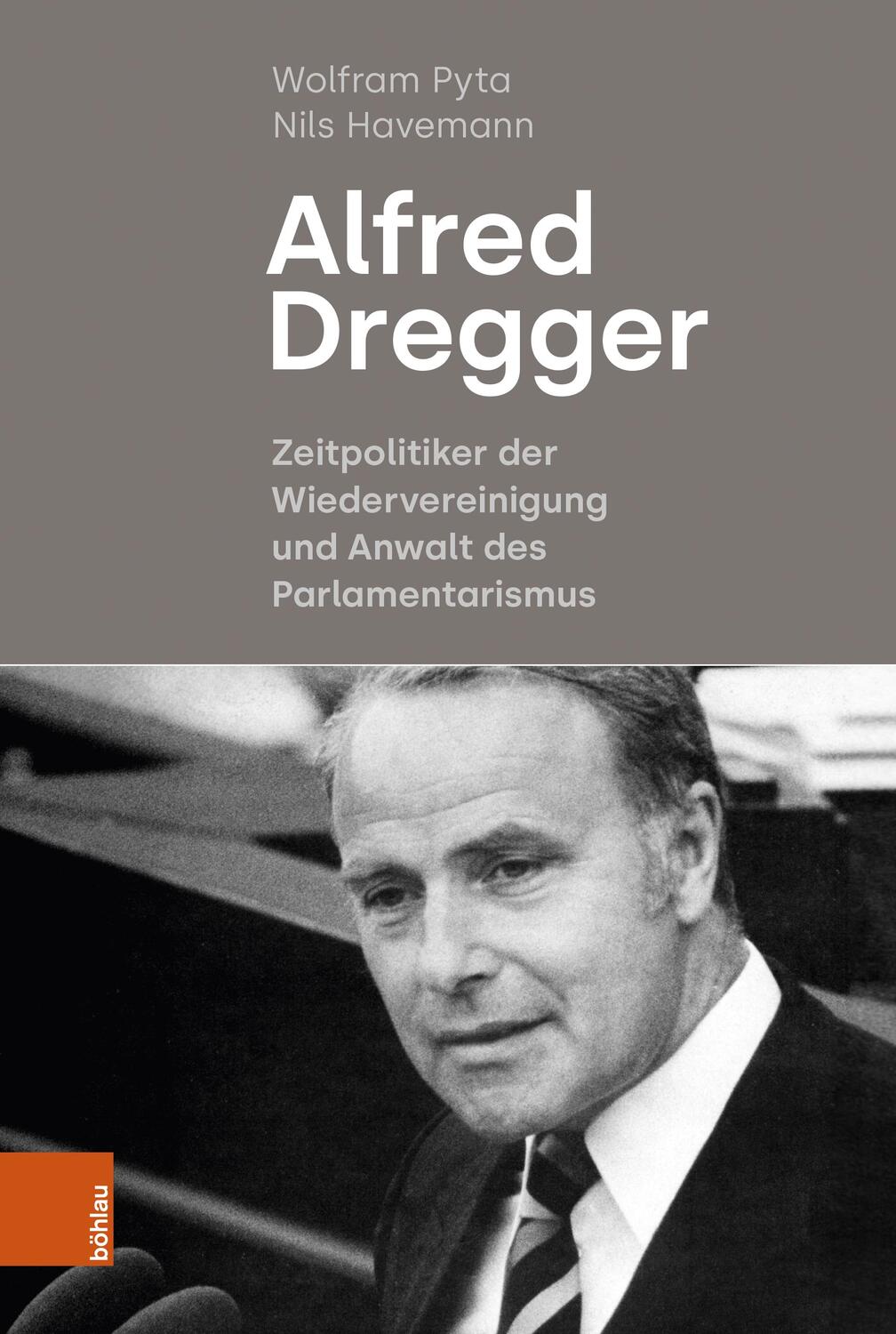 Cover: 9783412526825 | Alfred Dregger | Wolfram Pyta (u. a.) | Buch | gebunden | 584 S.