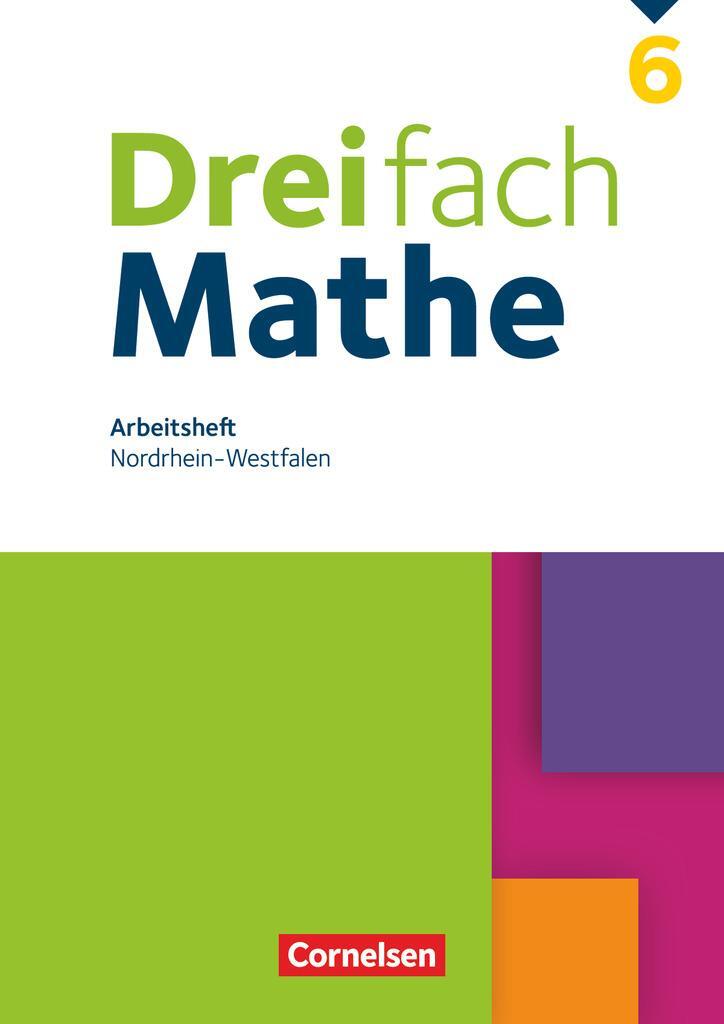 Cover: 9783060437467 | Dreifach Mathe 6. Schuljahr - Nordrhein-Westfalen - Arbeitsheft mit...