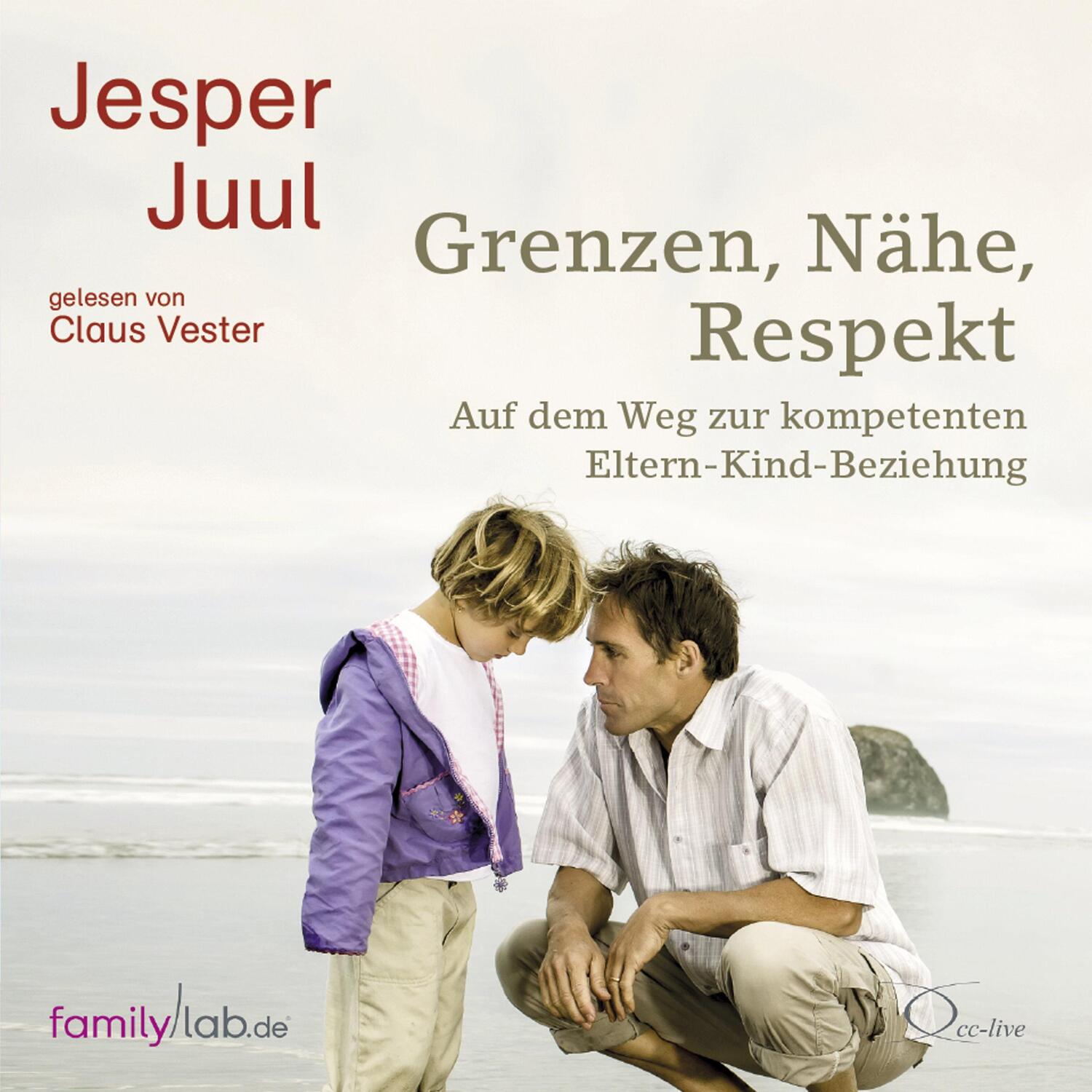 Cover: 9783956163401 | Grenzen, Nähe, Respekt | Jesper Juul | Audio-CD | edition familylab