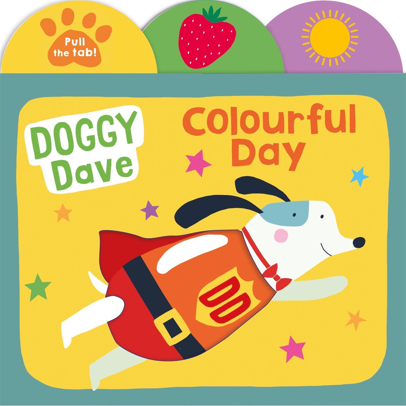 Cover: 9781838991159 | Doggy Dave Colourful Day | Roger Priddy (u. a.) | Buch | Doggy Dave