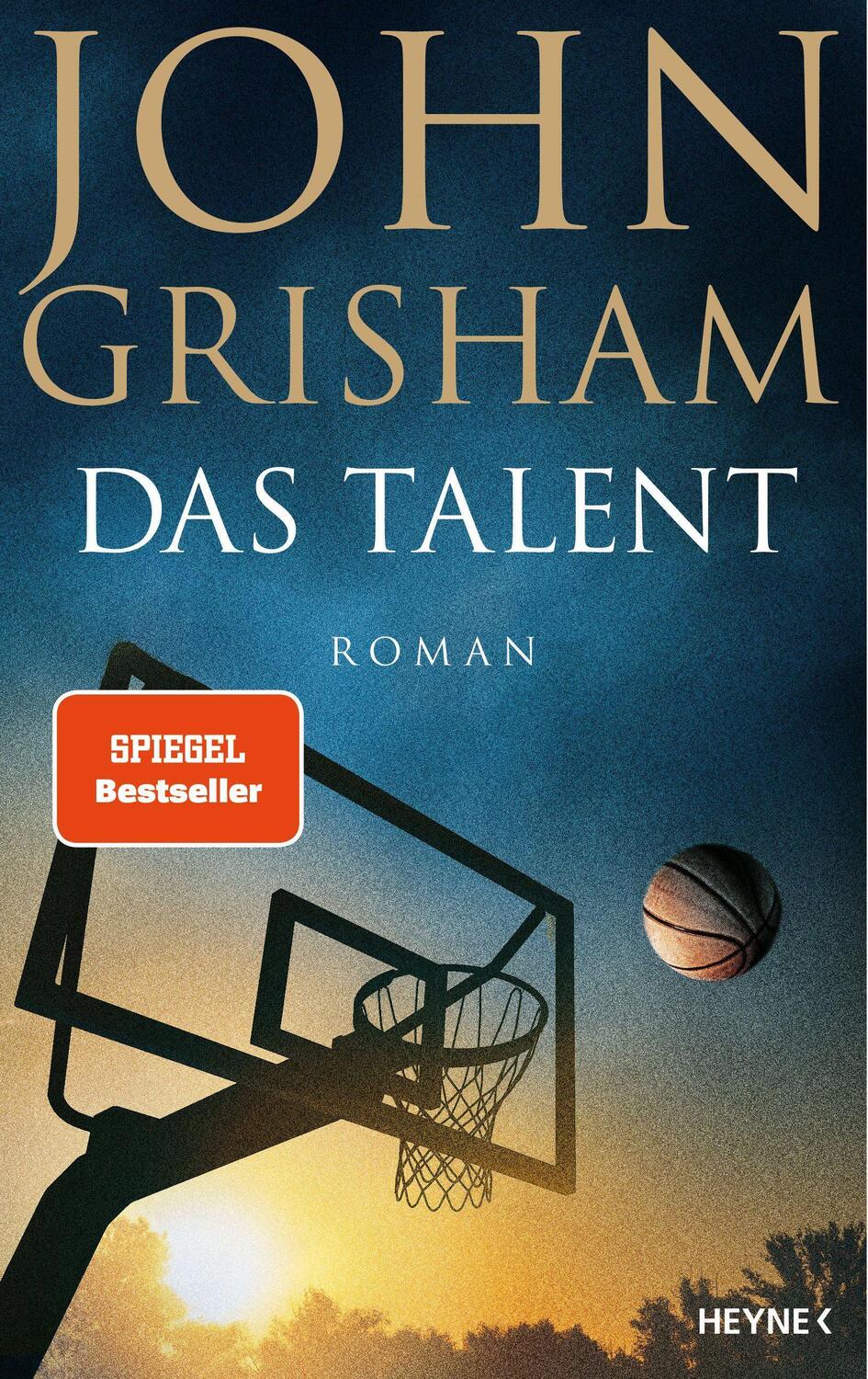 Cover: 9783453273757 | Das Talent | Roman | John Grisham | Buch | Deutsch | 2021 | Heyne