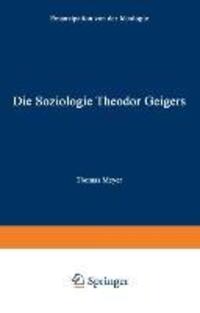 Cover: 9783531136202 | Die Soziologie Theodor Geigers | Emanzipation von der Ideologie | Buch