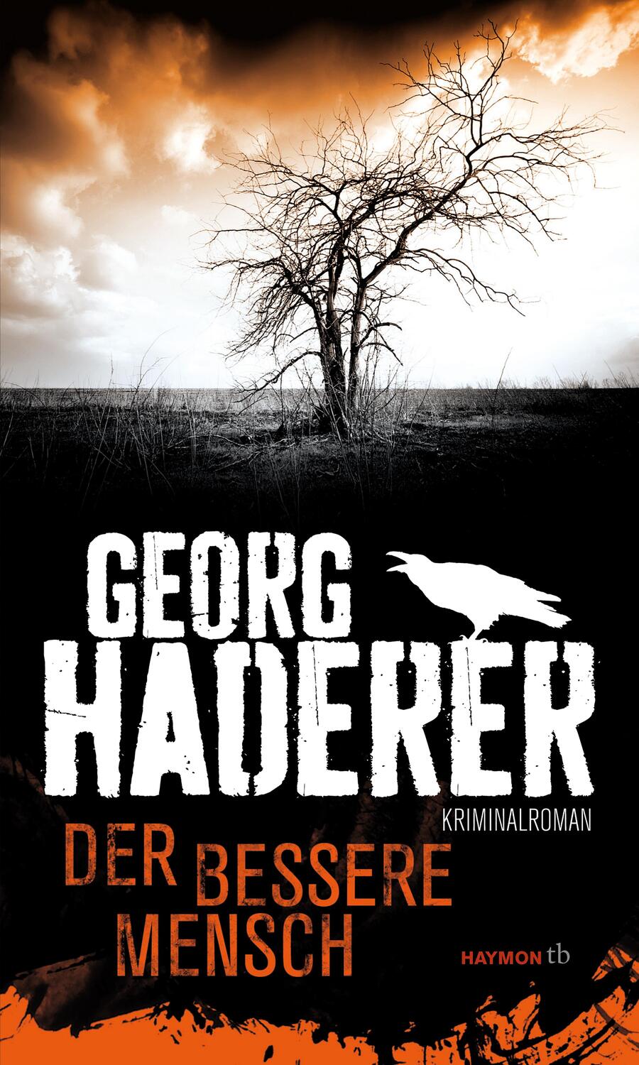 Cover: 9783709978306 | Der bessere Mensch | Kriminalroman | Georg Haderer | Taschenbuch