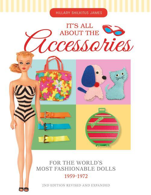 Cover: 9780764351358 | It's All About the Accessories for the World's Most Fashionable...
