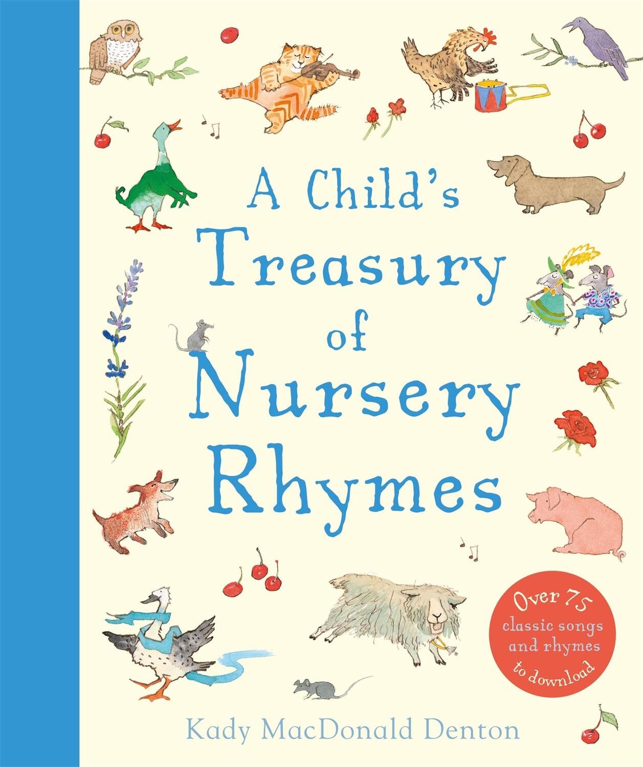Cover: 9780753444887 | Child's Treasury Of Nursery Rhymes | Kady MacDonald Denton | Buch