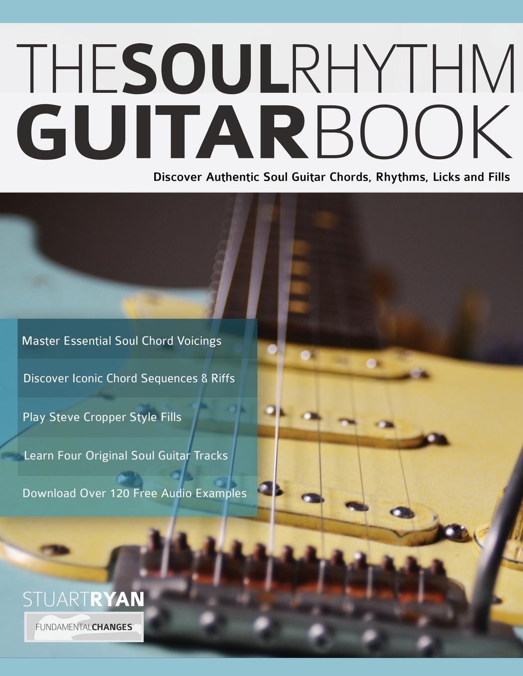 Cover: 9781789332247 | The Soul Rhythm Guitar Book | Stuart Ryan (u. a.) | Taschenbuch | 2020