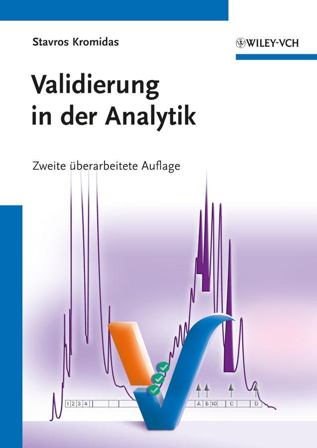 Cover: 9783527329397 | Validierung in der Analytik | Stavros Kromidas | Taschenbuch | XIV