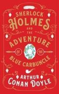 Cover: 9781911547419 | Sherlock Holmes and the Adventure of the Blue Carbuncle | Doyle | Buch