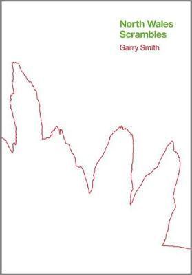 Cover: 9781527230859 | North Wales Scrambles: a guide to 50 of the best mountain scrambles...