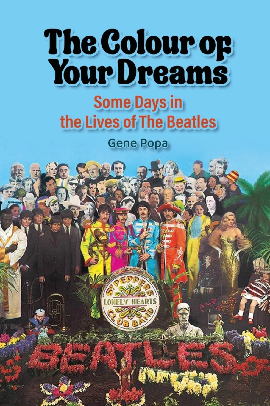 Cover: 9798887715803 | The Colour of Your Dreams - Some Days in the Lives of the Beatles