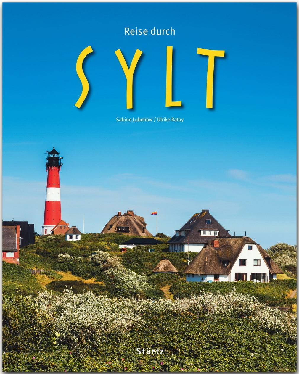 Cover: 9783800343409 | Reise durch Sylt | Ulrike Ratay | Buch | Reise durch | gebunden | 2019