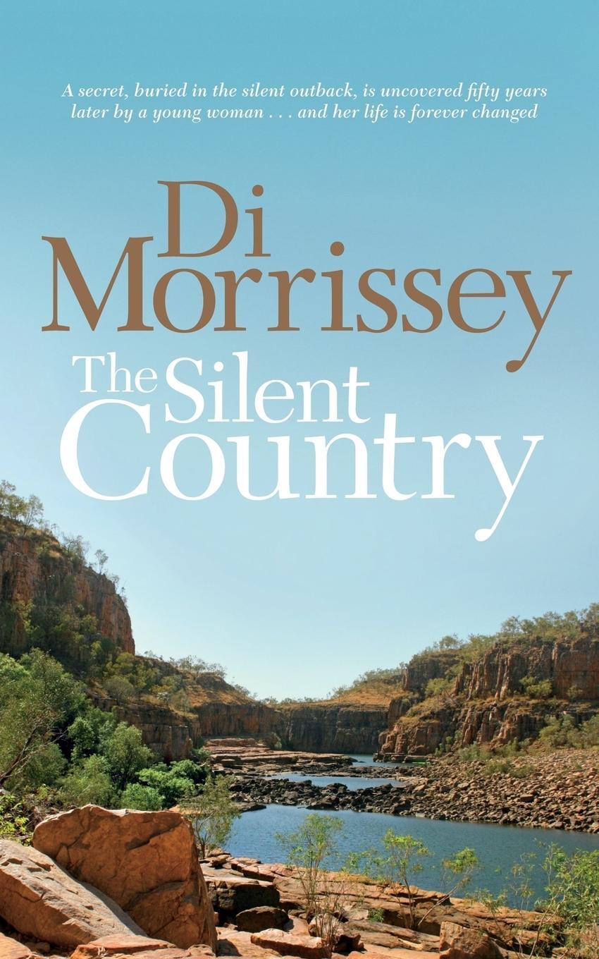 Cover: 9781250053367 | The Silent Country | Di Morrissey | Taschenbuch | Paperback | Englisch