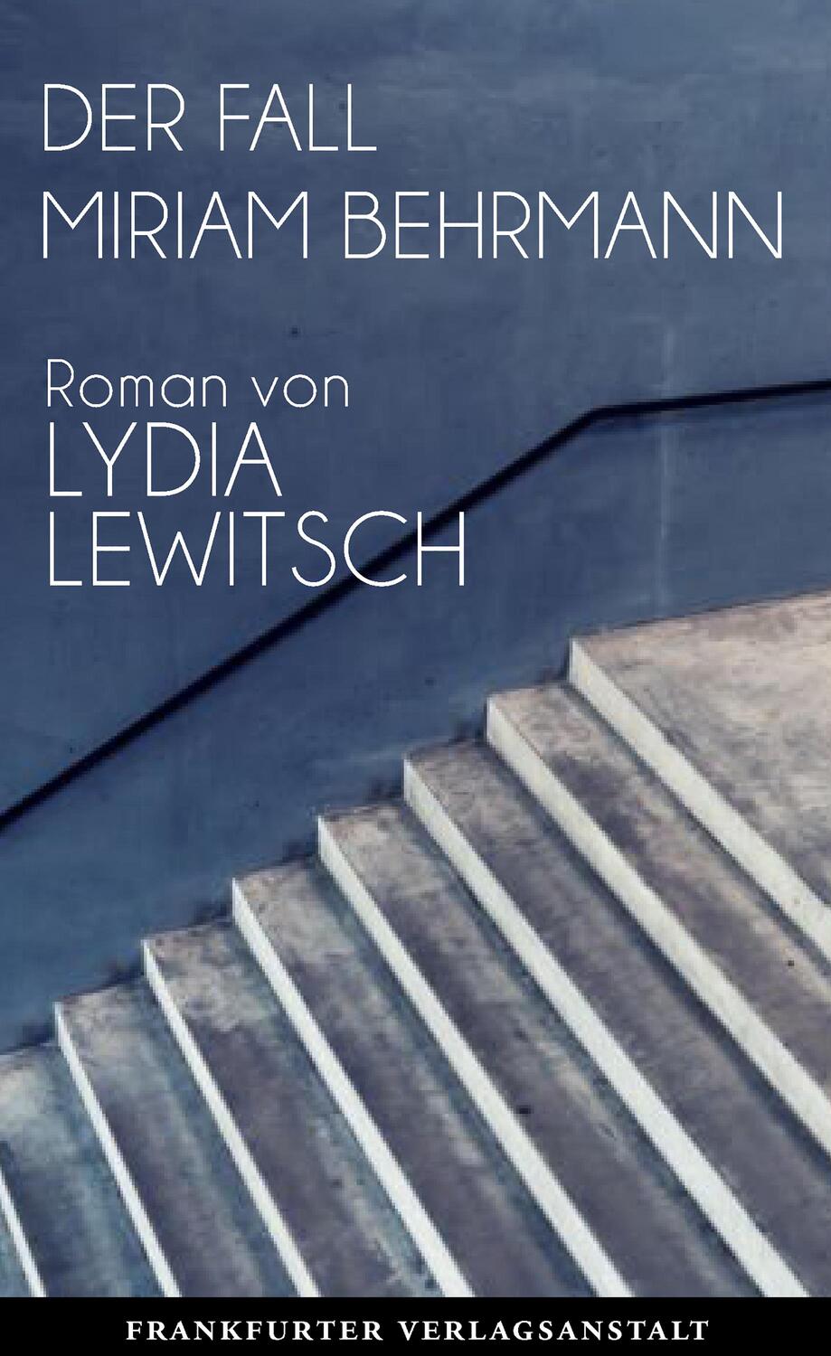 Cover: 9783627003173 | Der Fall Miriam Behrmann | Lydia Lewitsch | Buch | 256 S. | Deutsch