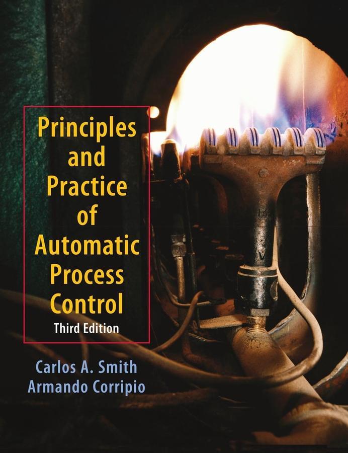 Cover: 9780471431909 | Principles and Practices of Automatic Process Control | Smith (u. a.)