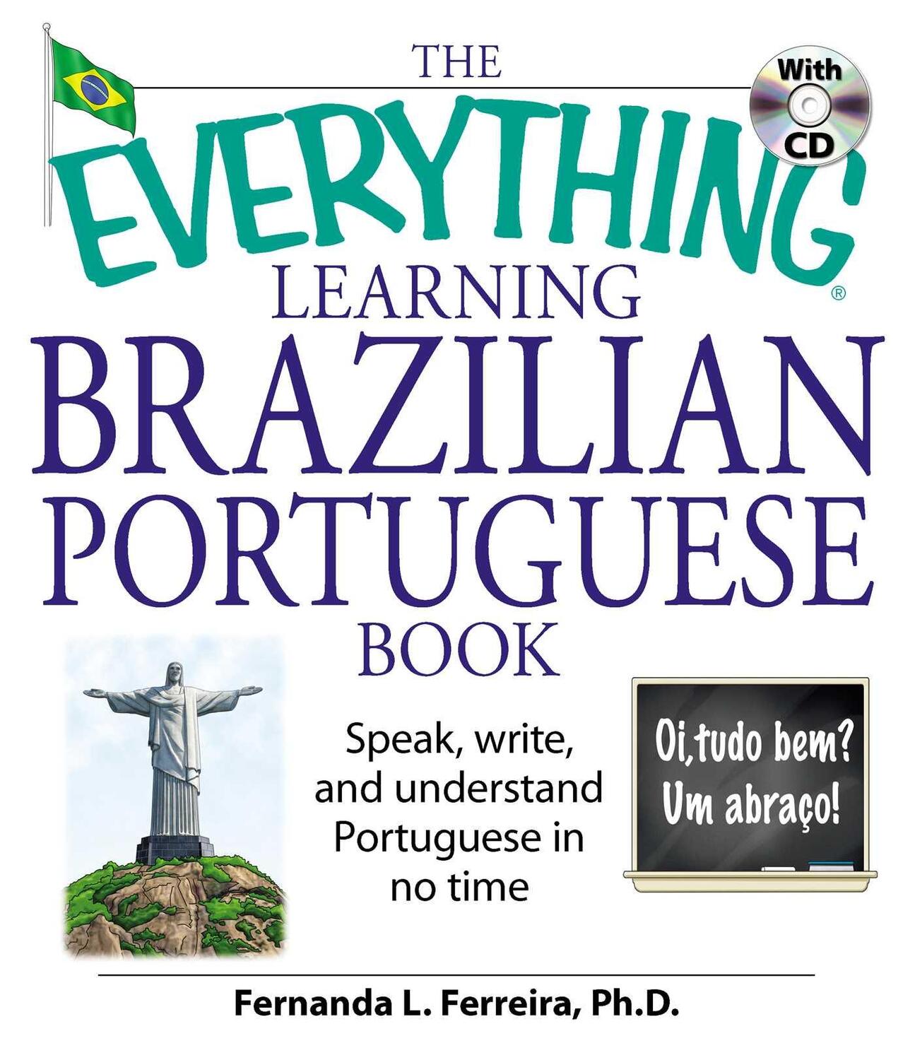 Cover: 9781598692778 | The Everything Learning Brazilian Portuguese Book | Ferreira | Buch