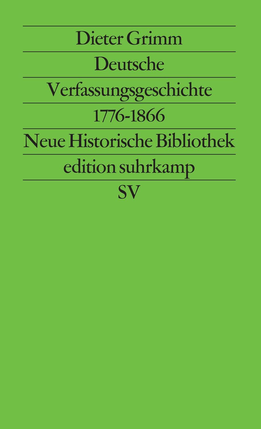 Cover: 9783518112717 | Deutsche Verfassungsgeschichte 1776 - 1866 | Dieter Grimm | Buch