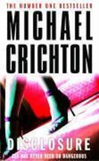 Cover: 9780099303749 | Disclosure | Michael Crichton | Taschenbuch | Englisch | 1994