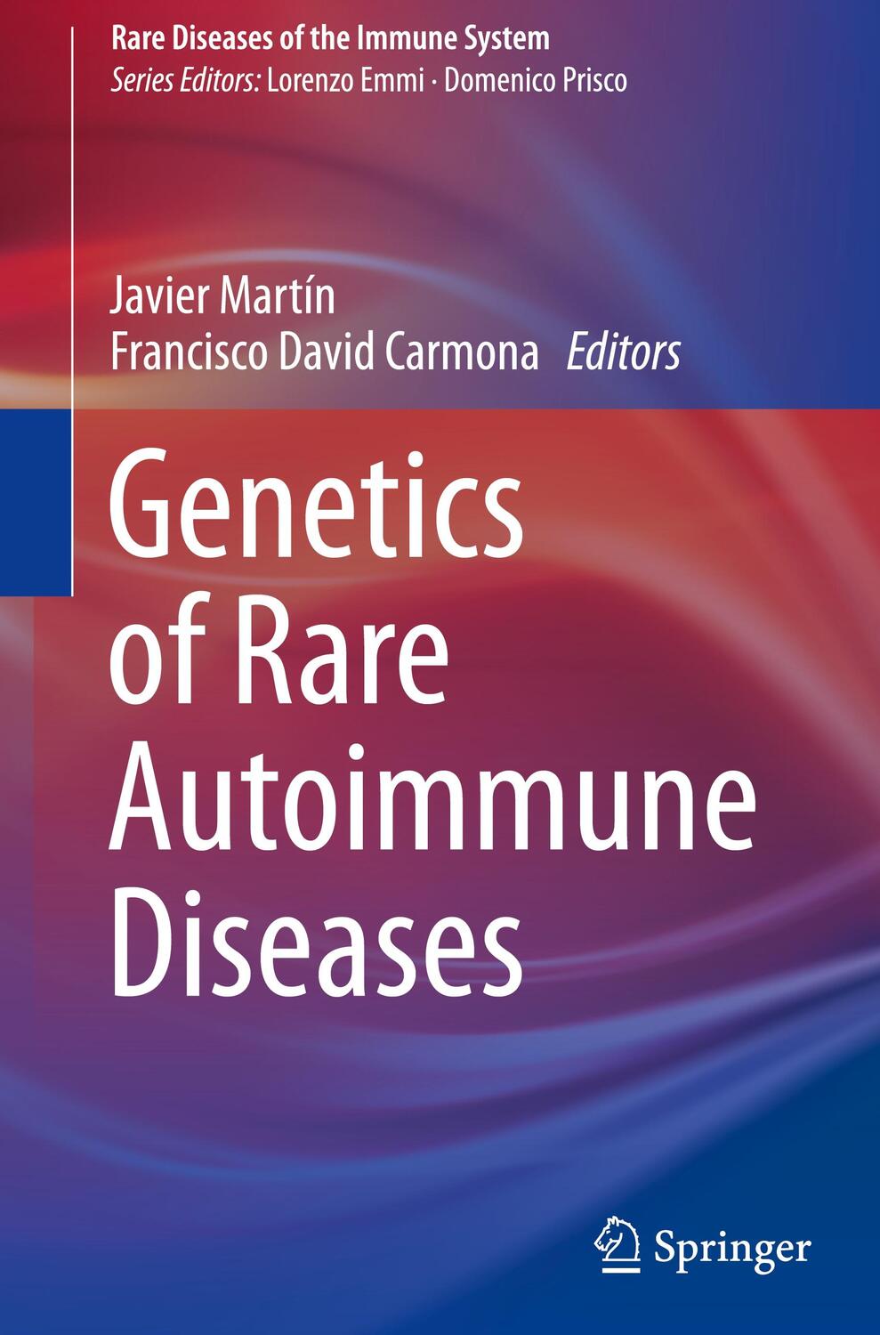 Cover: 9783030039332 | Genetics of Rare Autoimmune Diseases | Javier Martín (u. a.) | Buch