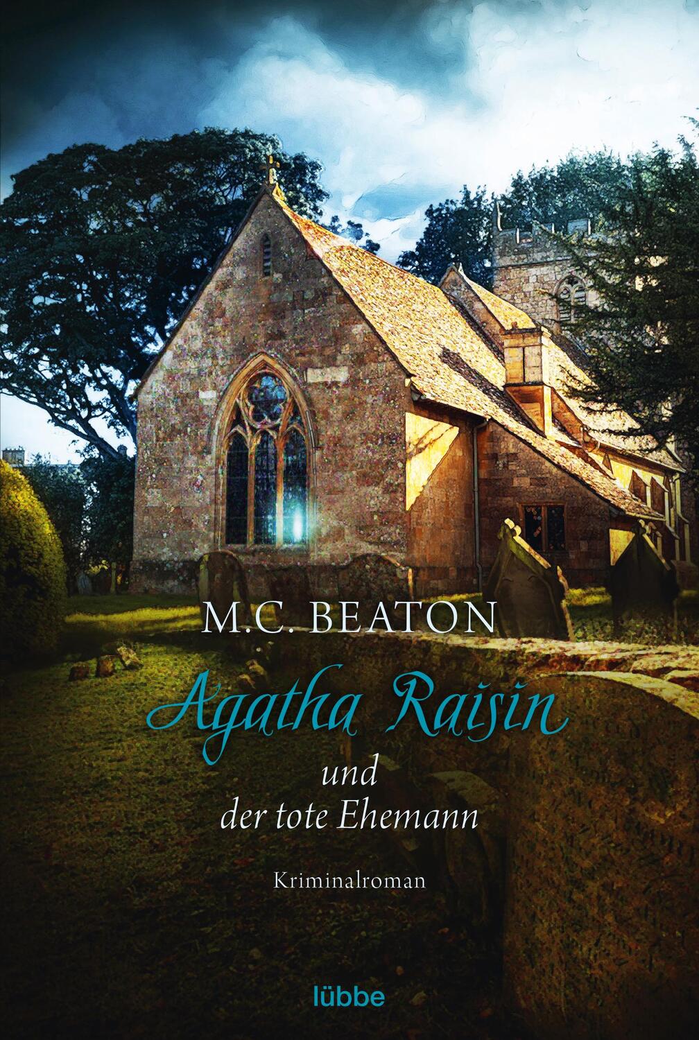 Cover: 9783404172245 | Agatha Raisin und der tote Ehemann | M. C. Beaton | Taschenbuch | 2015
