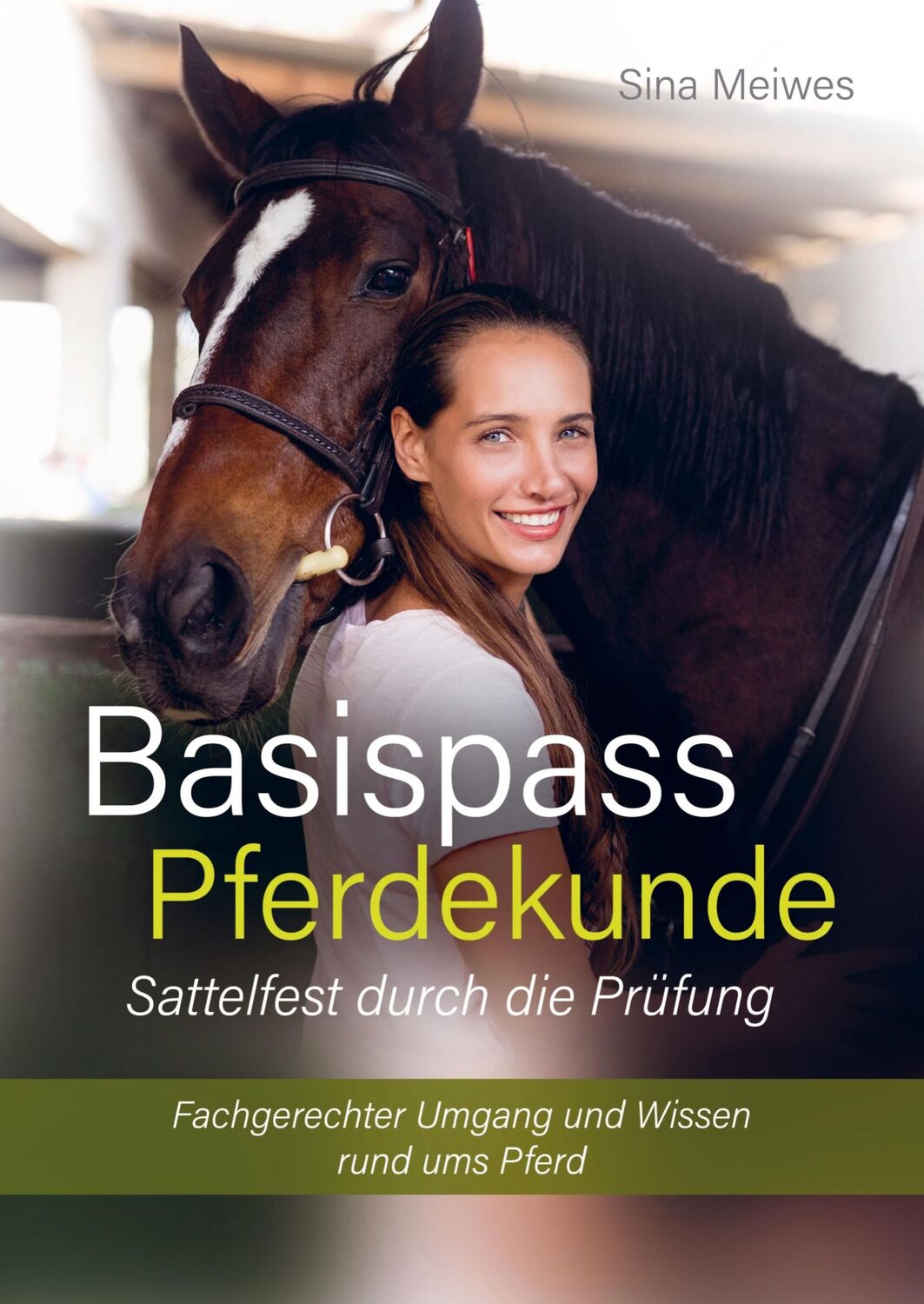 Cover: 9789403613604 | Basispass Pferdekunde ¿ sattelfest durch die Prüfung Fachgerechter...