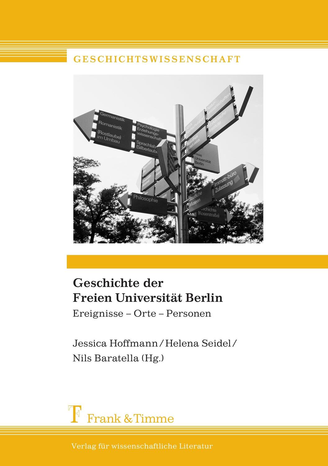 Cover: 9783865962058 | Geschichte der Freien Universität Berlin | Jessica Hoffmann (u. a.)