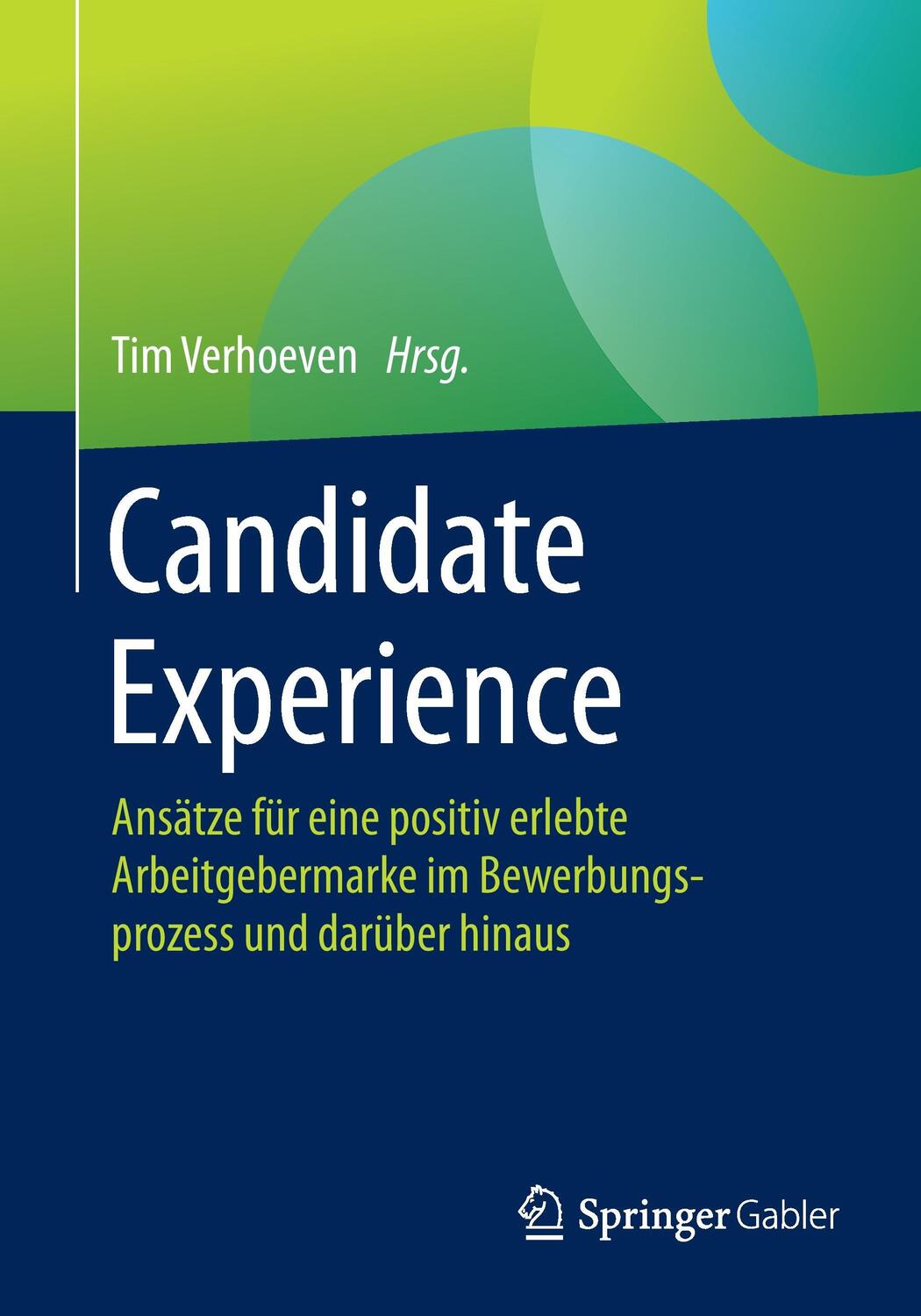 Cover: 9783658088958 | Candidate Experience | Tim Verhoeven | Taschenbuch | Paperback | 2015