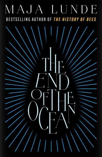 Cover: 9781471175541 | The End of the Ocean | Maja Lunde | Taschenbuch | Englisch | 2021