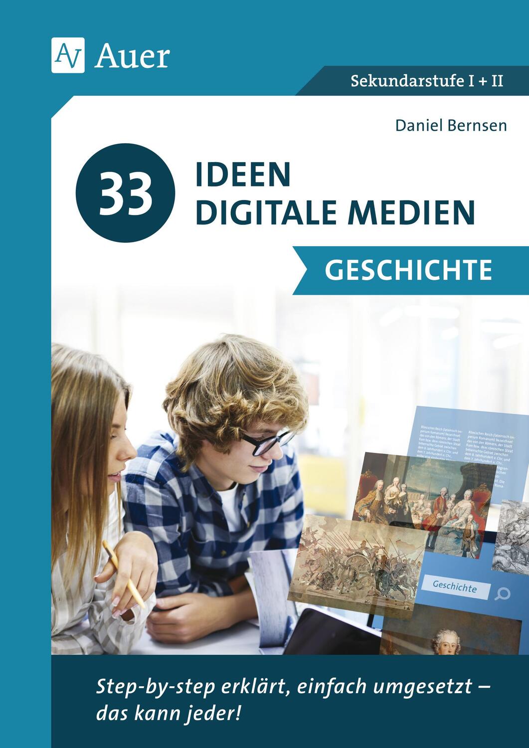 Cover: 9783403080367 | 33 Ideen Digitale Medien Geschichte | Daniel Bernsen | Broschüre