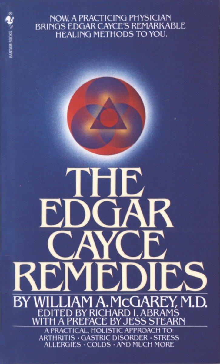 Cover: 9780553274271 | The Edgar Cayce Remedies | William A. Mcgarey | Taschenbuch | Englisch