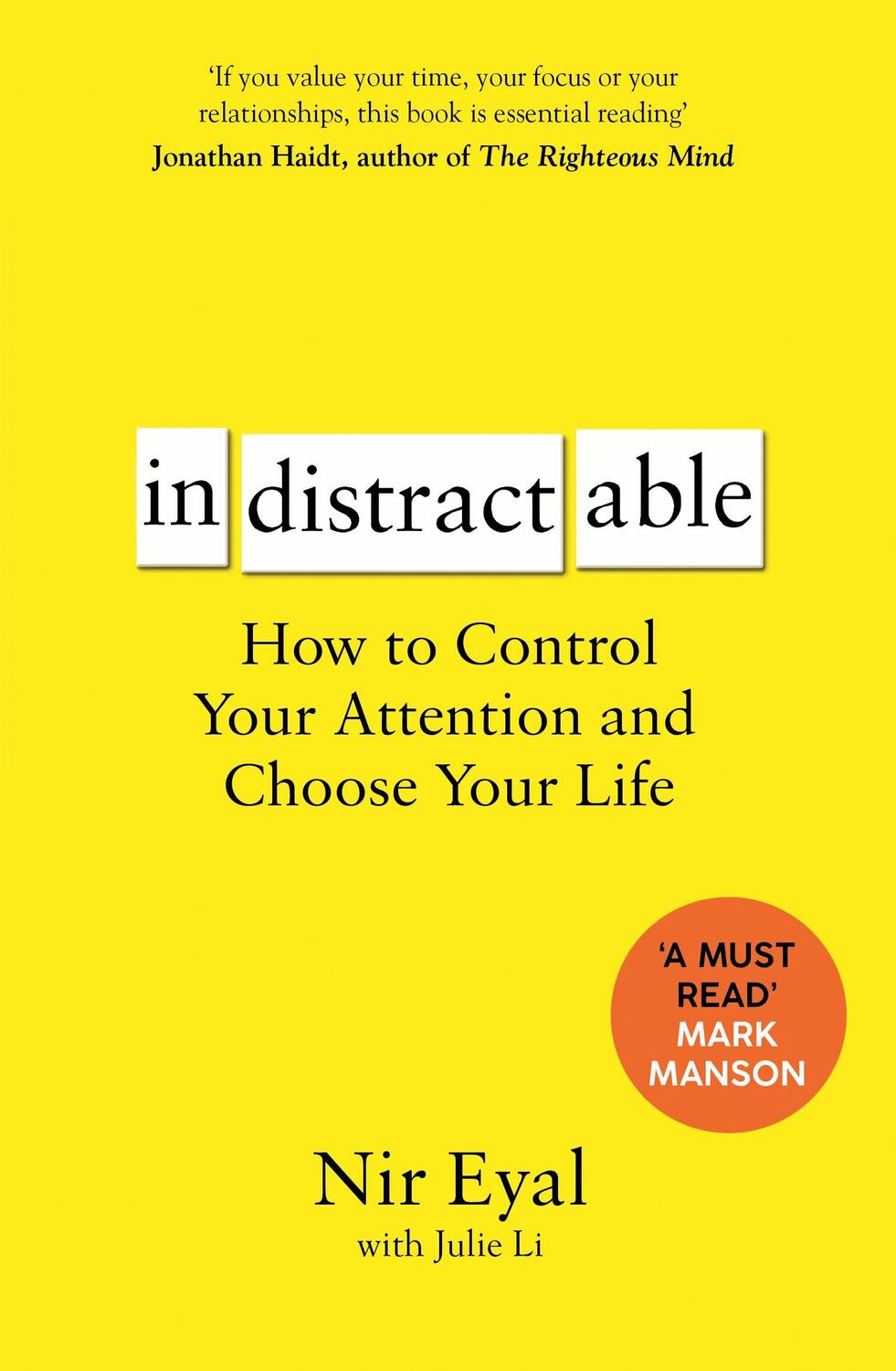 Cover: 9781526610201 | Indistractable | How to Control Your Attention and Choose Your Life