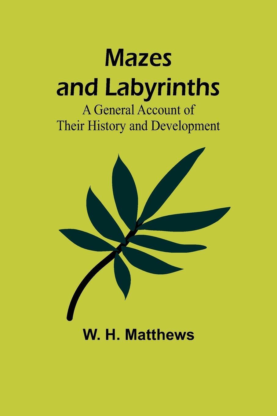 Cover: 9789356896703 | Mazes and Labyrinths | W. H. Matthews | Taschenbuch | Paperback | 2023