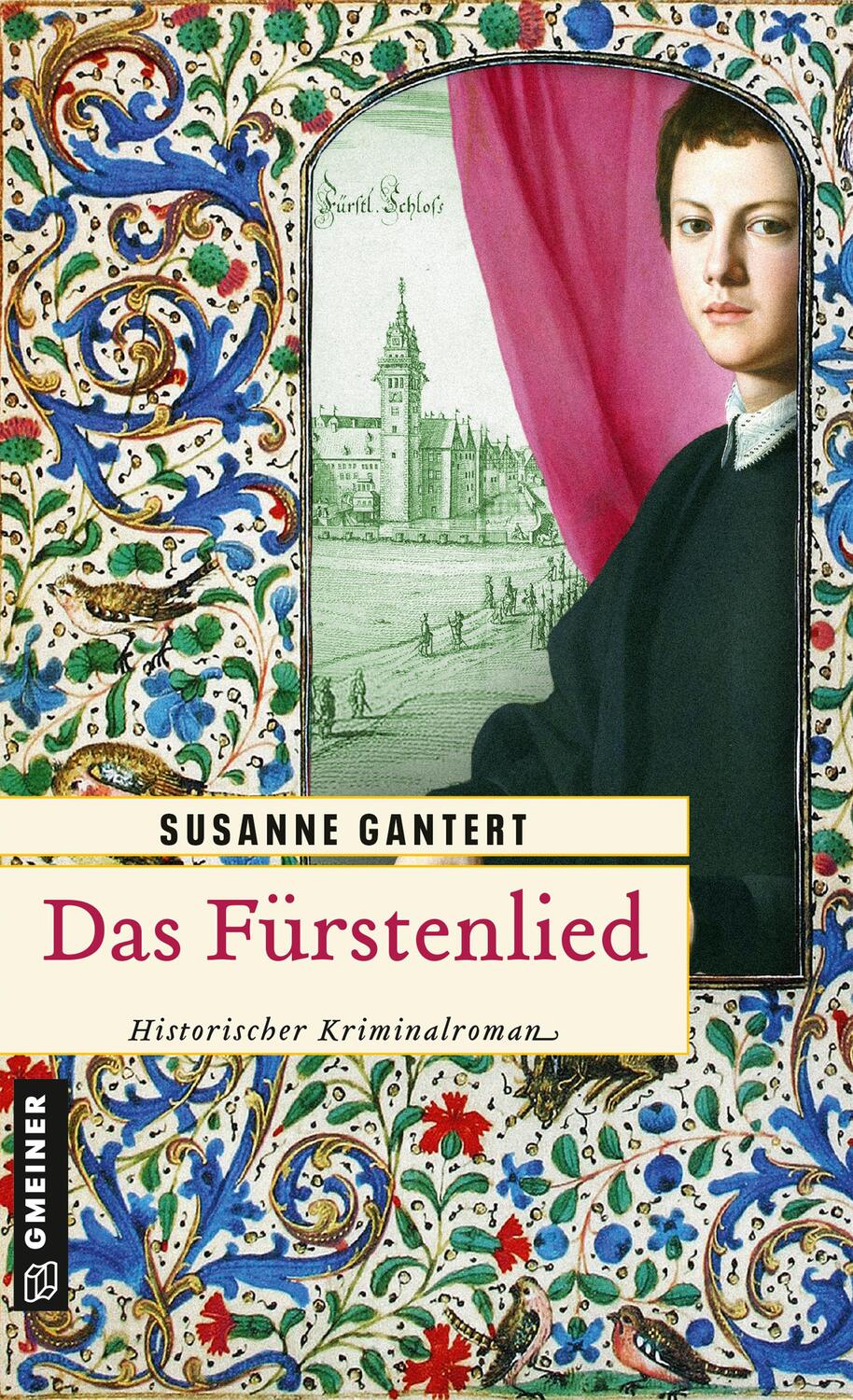 Cover: 9783839217306 | Das Fürstenlied | Susanne Gantert | Taschenbuch | Deutsch | 2015