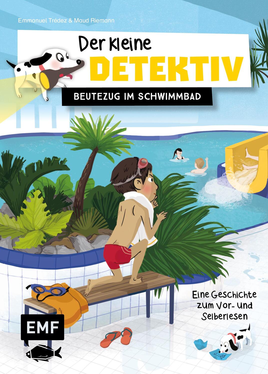 Cover: 9783960936169 | Der kleine Detektiv - Beutezug im Schwimmbad | Emmanuel Trédez | Buch