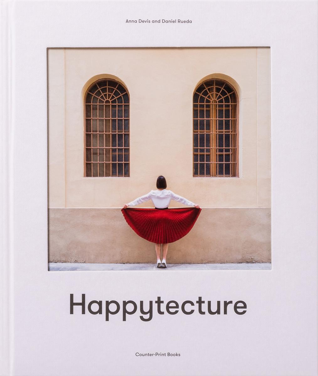 Cover: 9781838186517 | Anna Devis and Daniel Rueda: Happytecture | Ruby Boddington | Buch