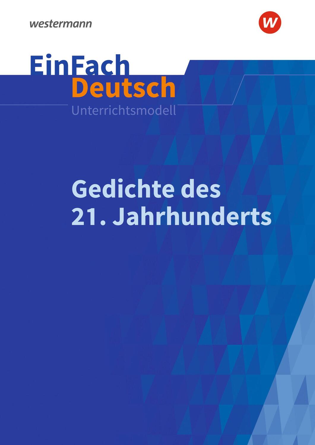 Cover: 9783140227759 | Gedichte im 21. Jahrhundert. EinFach Deutsch Unterrichtsmodelle | 2021