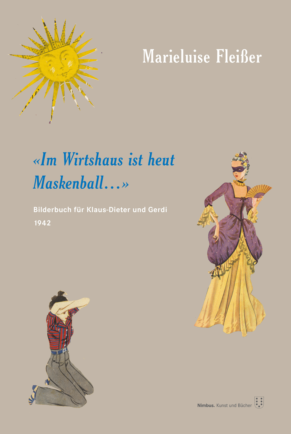 Cover: 9783038500049 | 'Im Wirtshaus ist heut Maskenball...' | Marieluise Fleisser | Buch