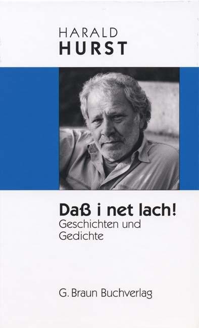 Cover: 9783842513600 | Daß i net lach | Geschichten und Gedichte | Harald Hurst | Buch | 1993