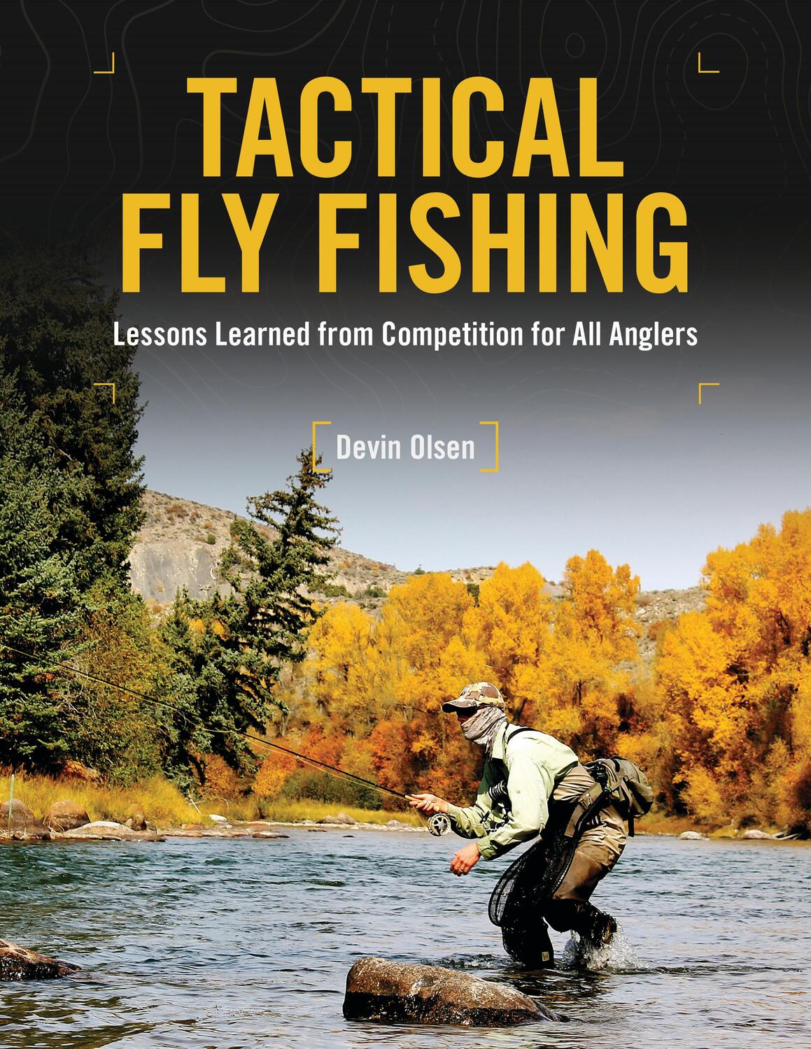 Cover: 9780811719827 | Tactical Fly Fishing | Devin Olsen | Buch | Englisch | 2019