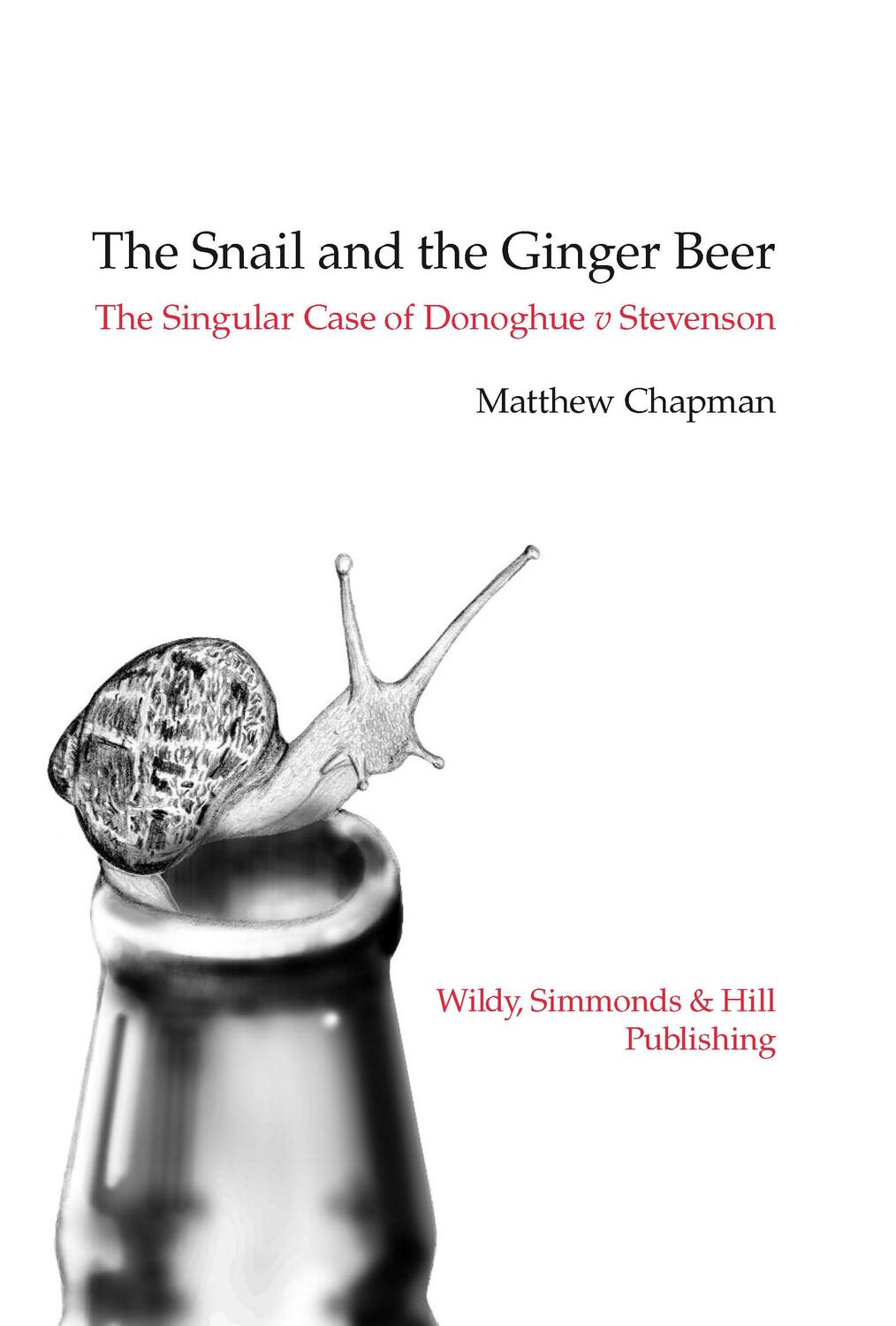 Cover: 9780854900497 | The Snail and the Ginger Beer | Matthew Chapman | Buch | Gebunden