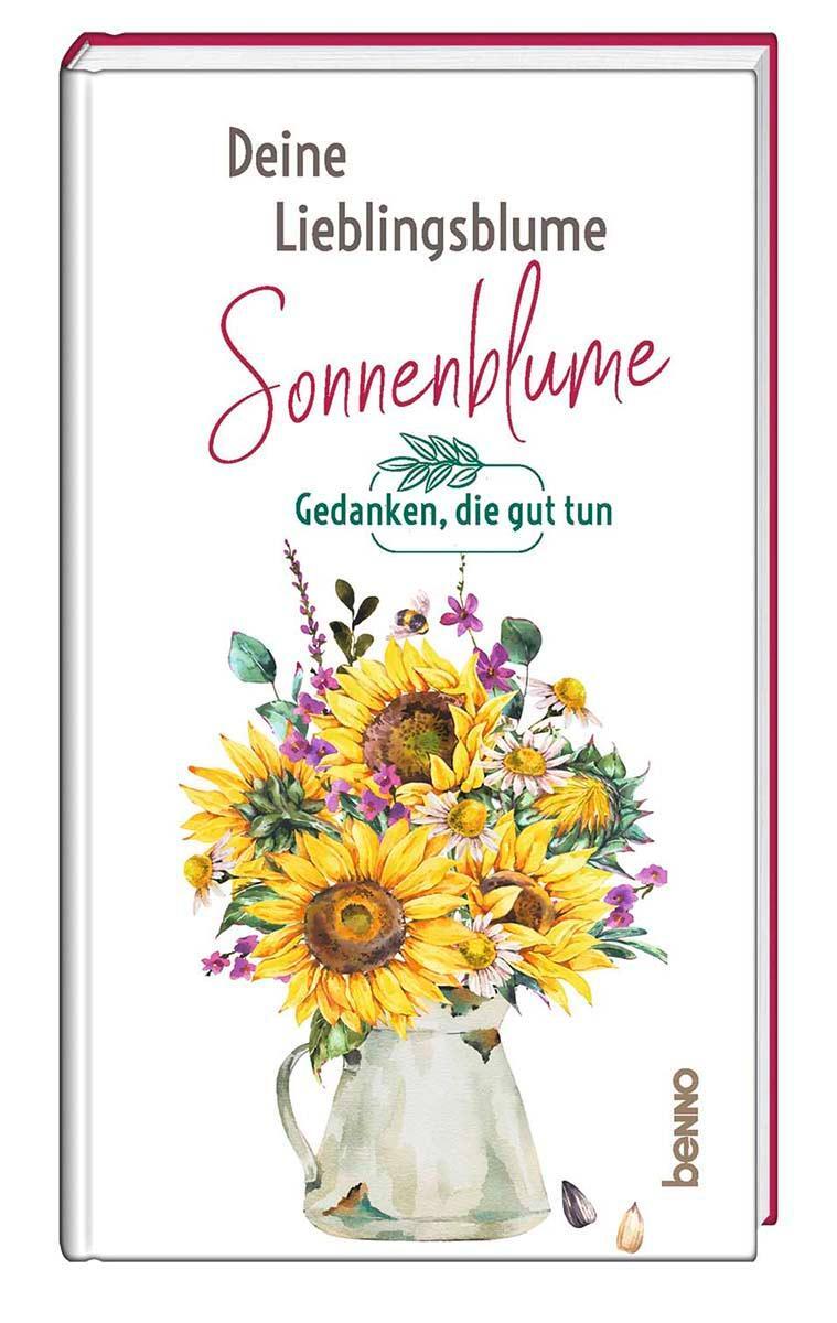 Cover: 9783746263120 | Deine Lieblingsblume - Sonnenblume | Gedanken, die guttun | Buch