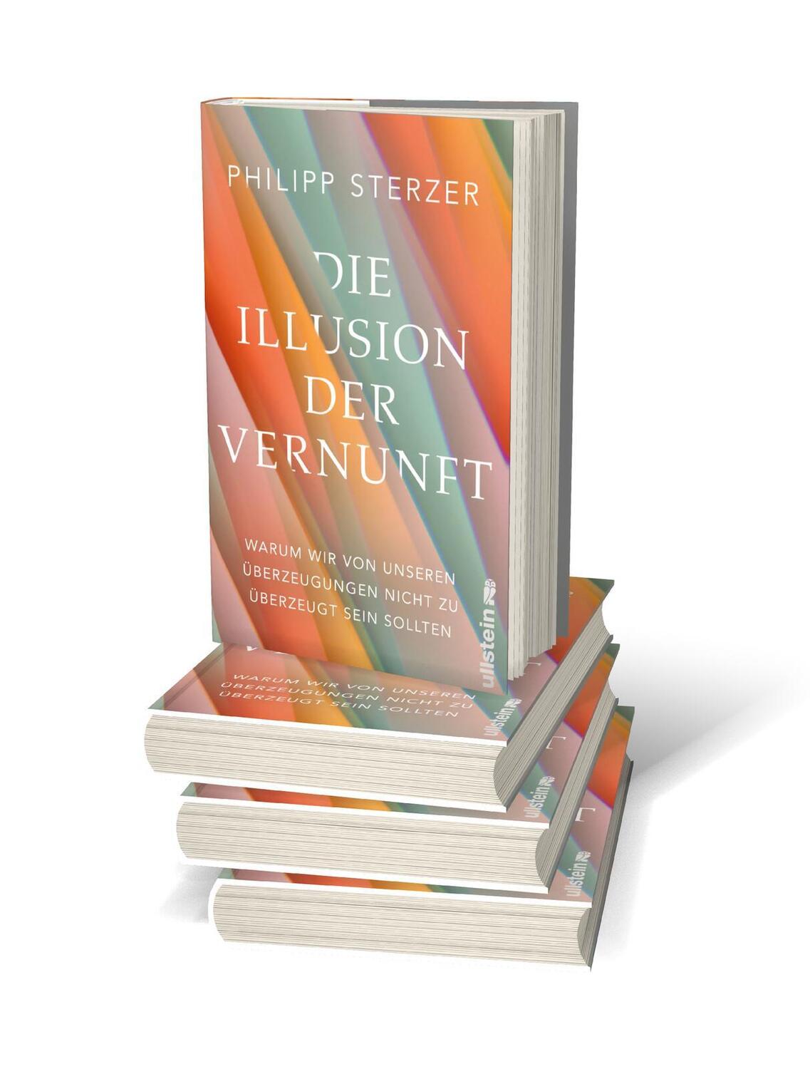 Bild: 9783550201325 | Die Illusion der Vernunft | Philipp Sterzer | Buch | 320 S. | Deutsch