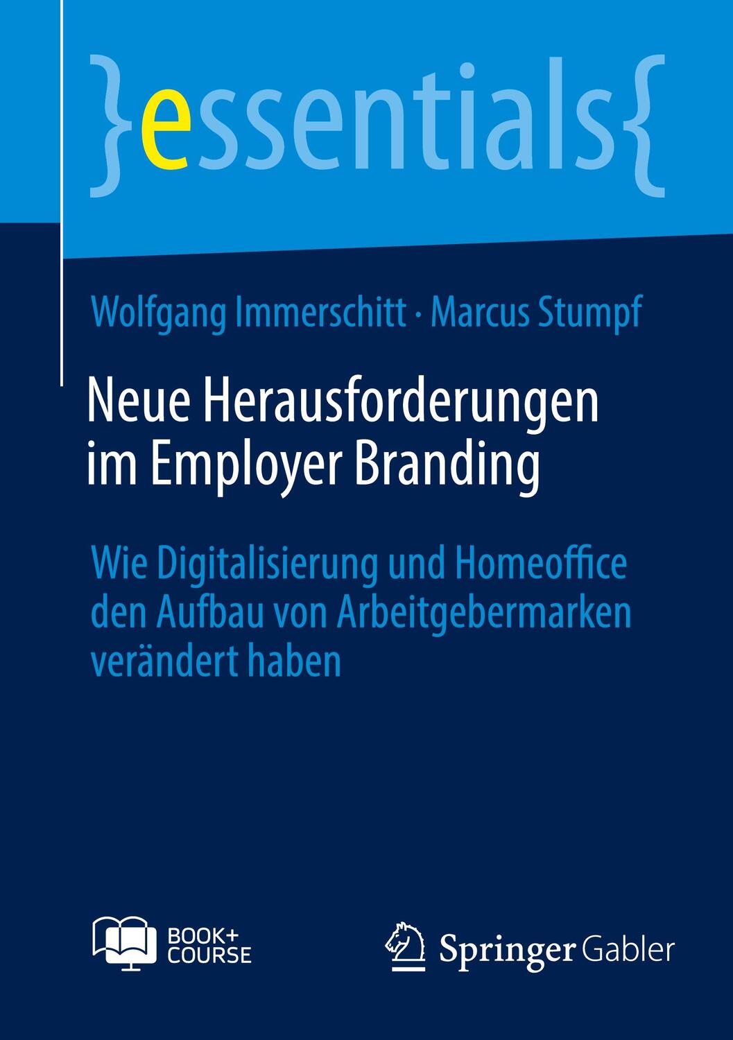 Cover: 9783658394639 | Neue Herausforderungen im Employer Branding | Marcus Stumpf (u. a.)
