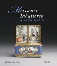 Cover: 9783777421322 | Meissener Tabatieren des 18. Jahrhunderts | Barbara Beaucamp-Markowsky